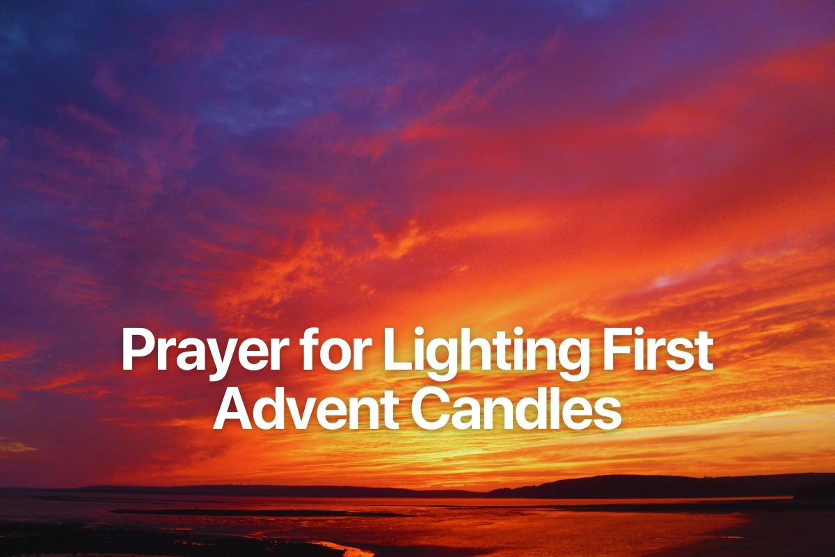 Prayer for Lighting First Advent Candles