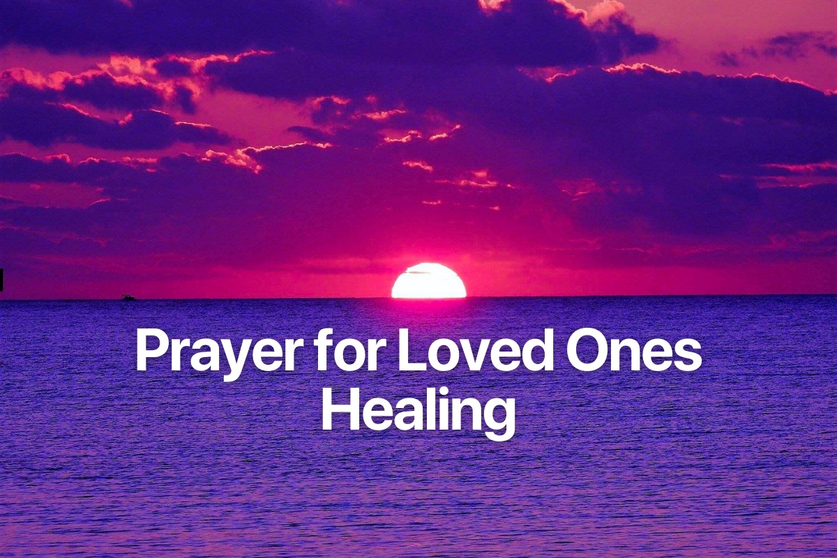 Prayer for Loved Ones Healing