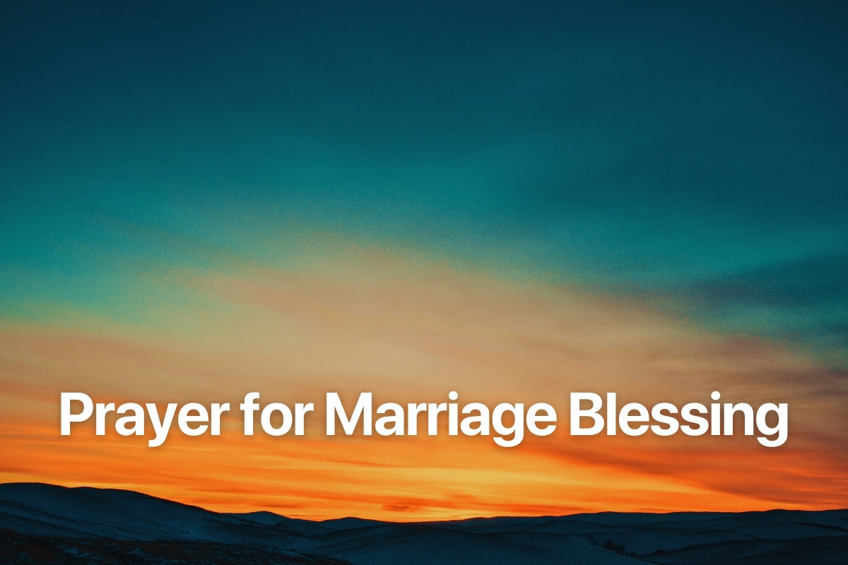 Prayer for Marriage Blessing