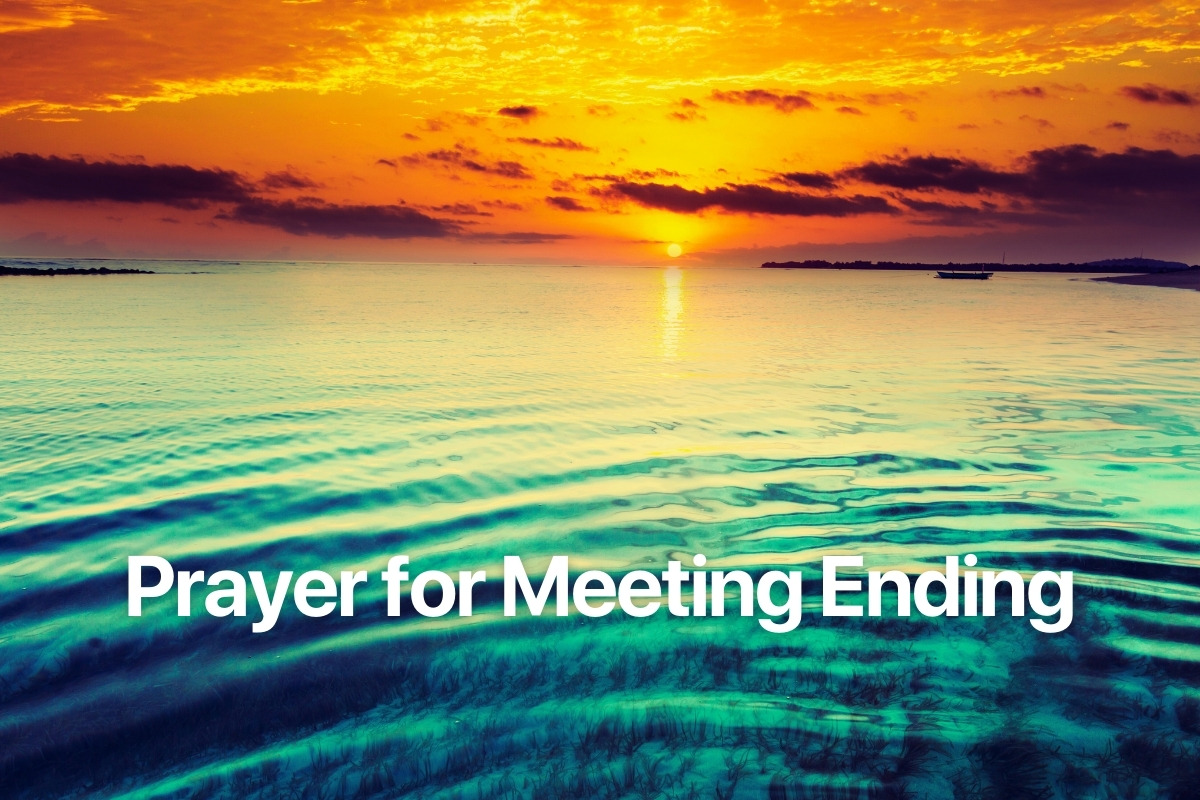 Prayer for Meeting Ending
