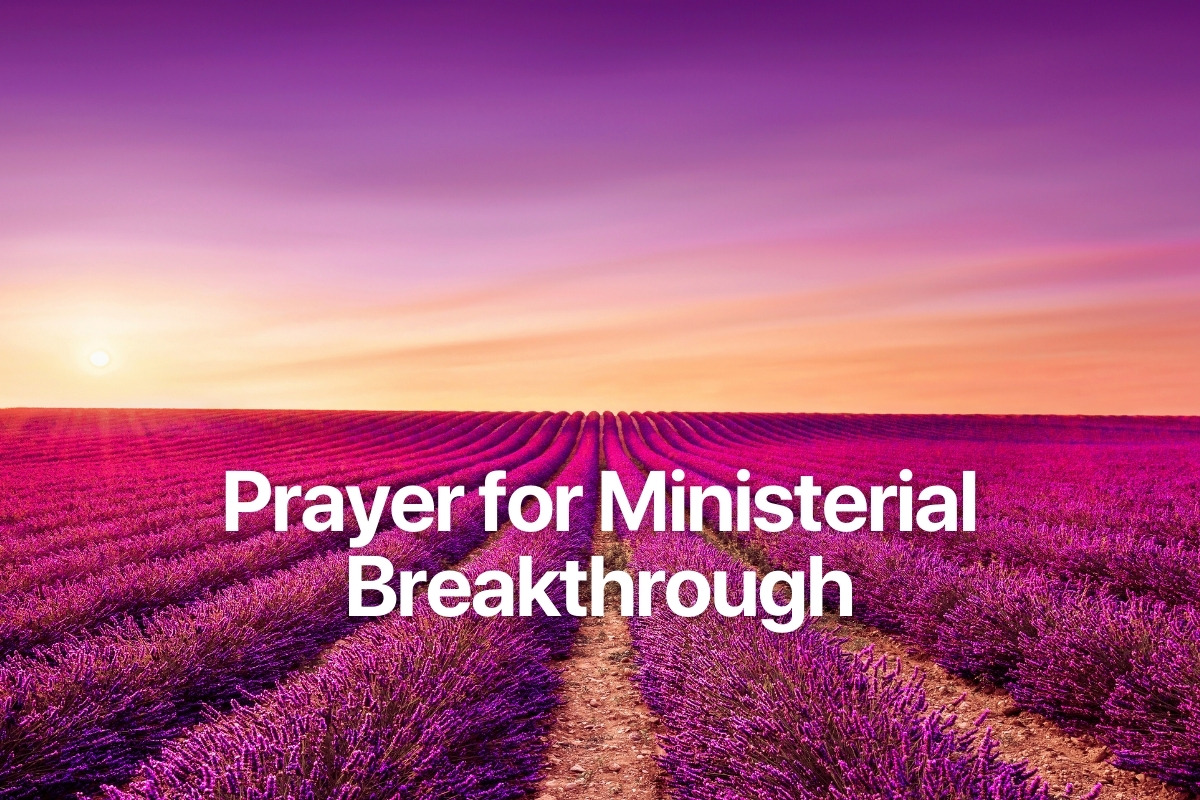 Prayer for Ministerial Breakthrough