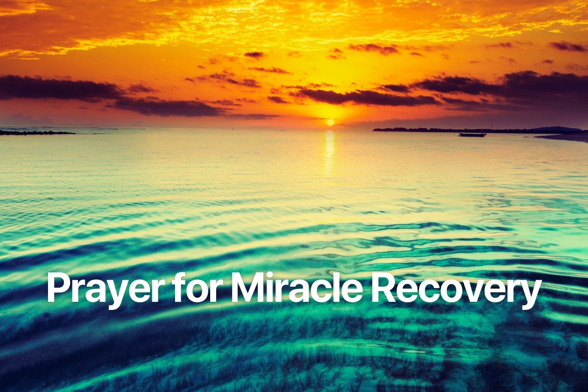 Prayer for Miracle Recovery