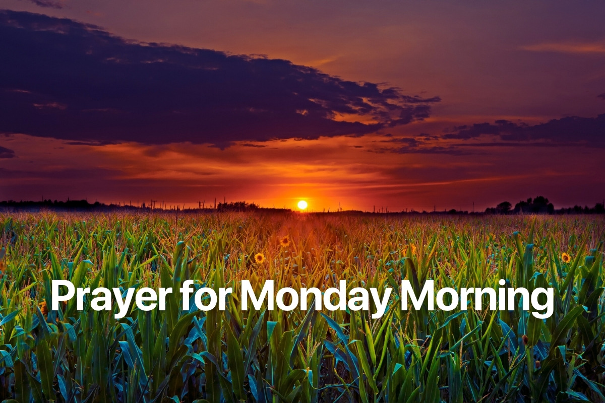 Prayer for Monday Morning