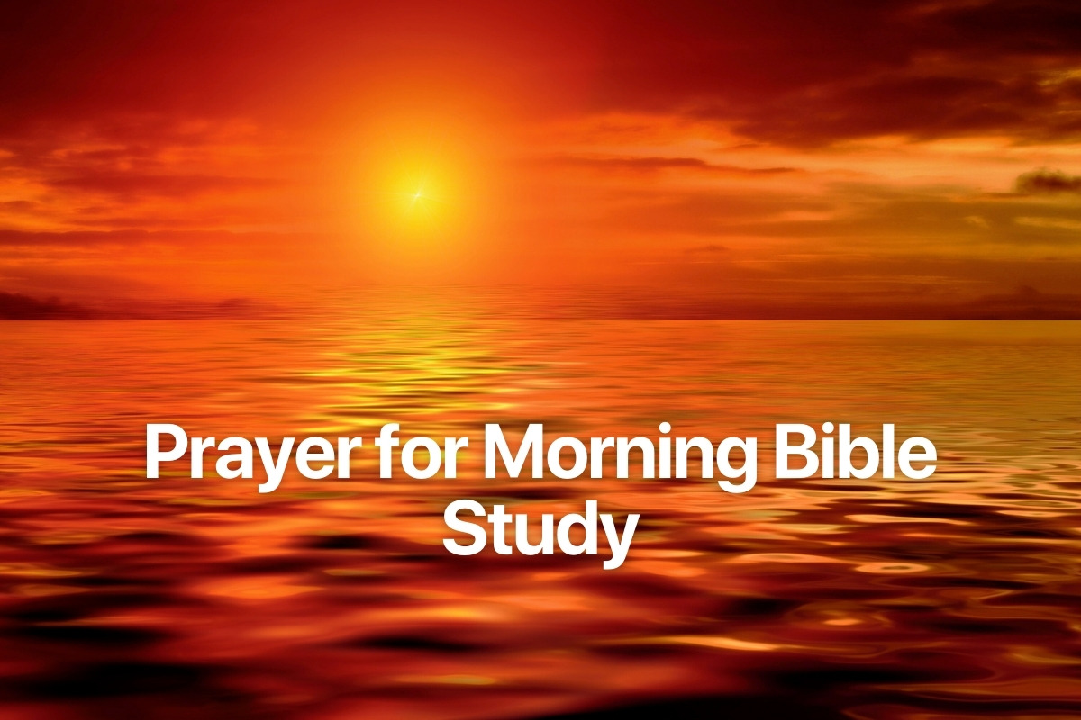 Prayer for Morning Bible Study