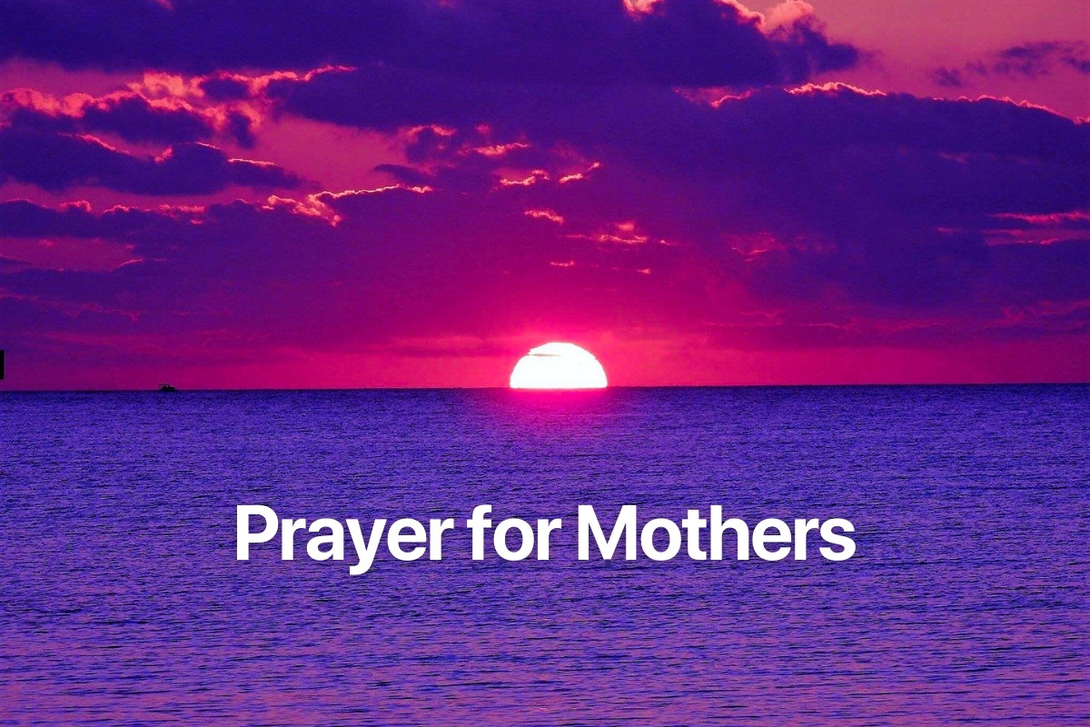 Prayer for Mothers