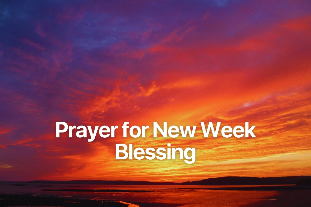 Prayer for New Week Blessing
