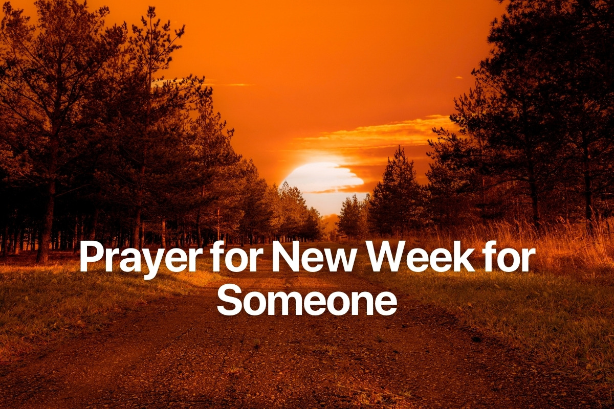 Prayer for New Week for Someone