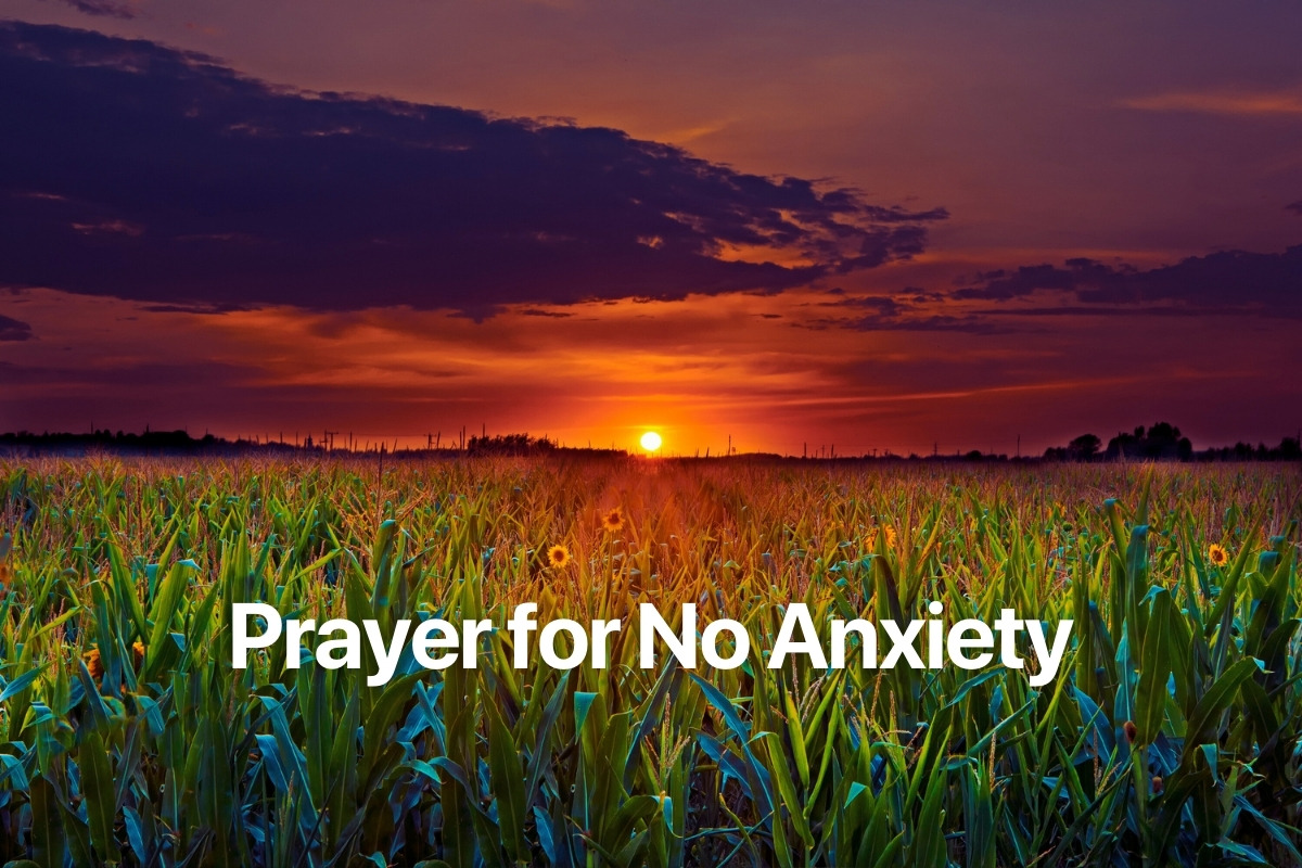 Prayer for No Anxiety