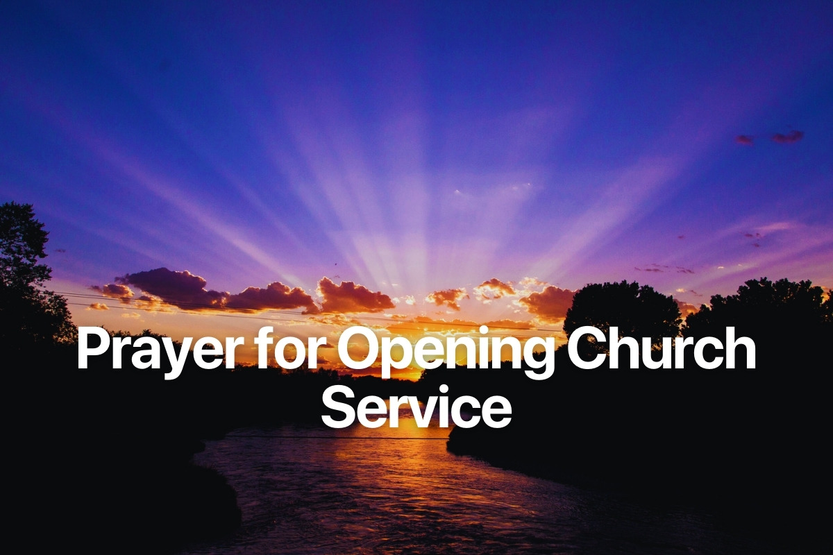 Prayer for Opening Church Service