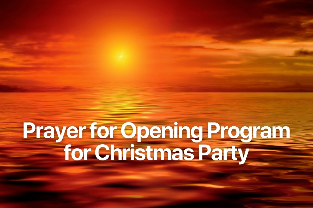 Prayer for Opening Program for Christmas Party