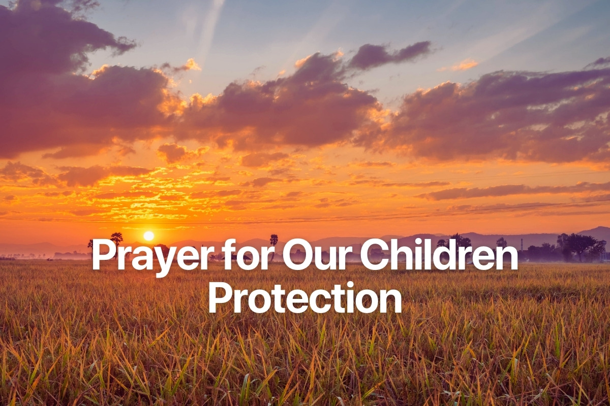 Prayer for Our Children Protection