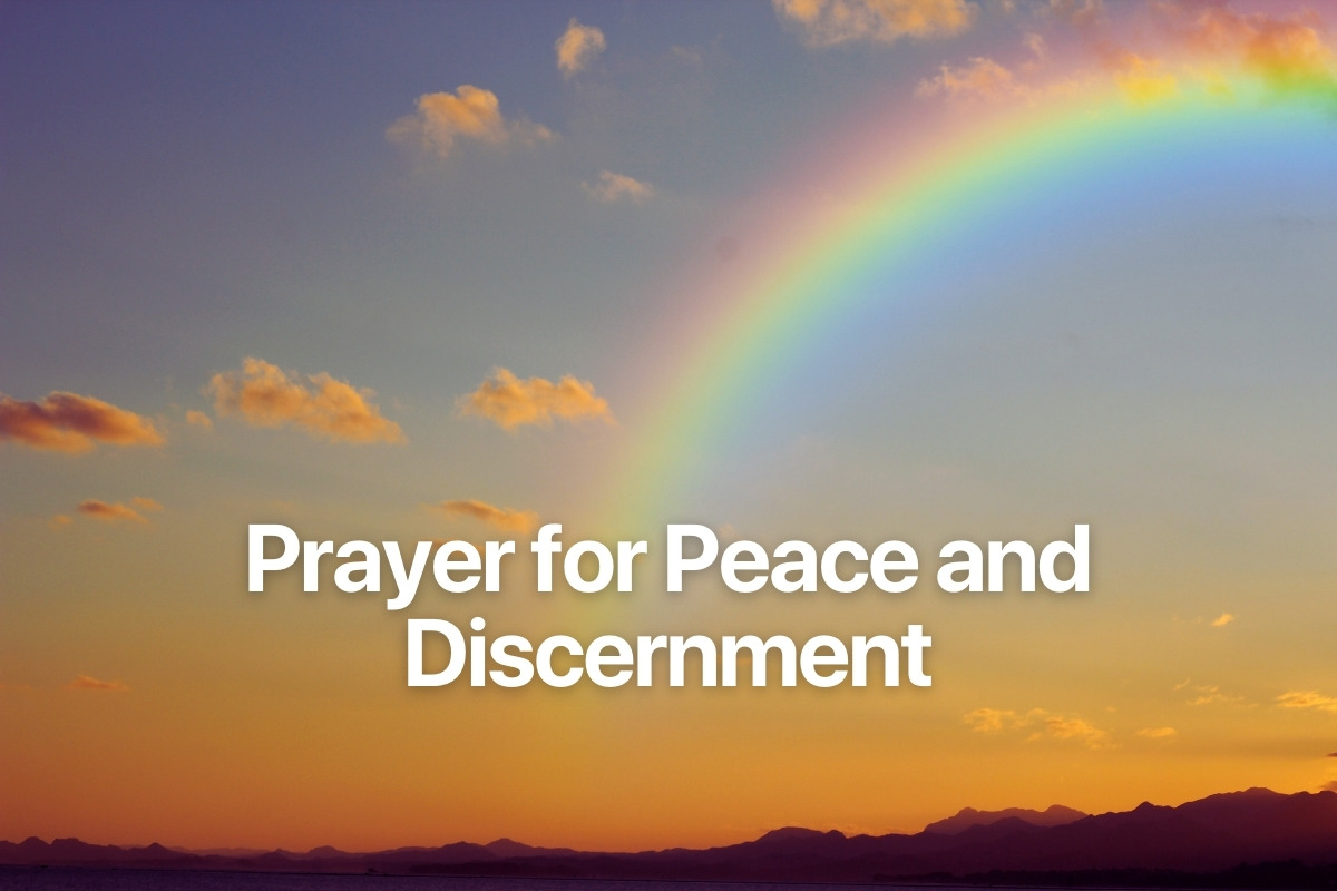 Prayer for Peace and Discernment