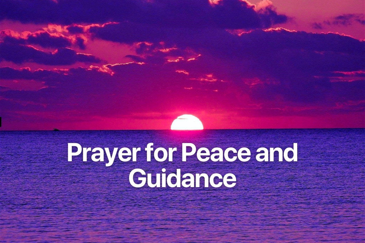 Prayer for Peace and Guidance