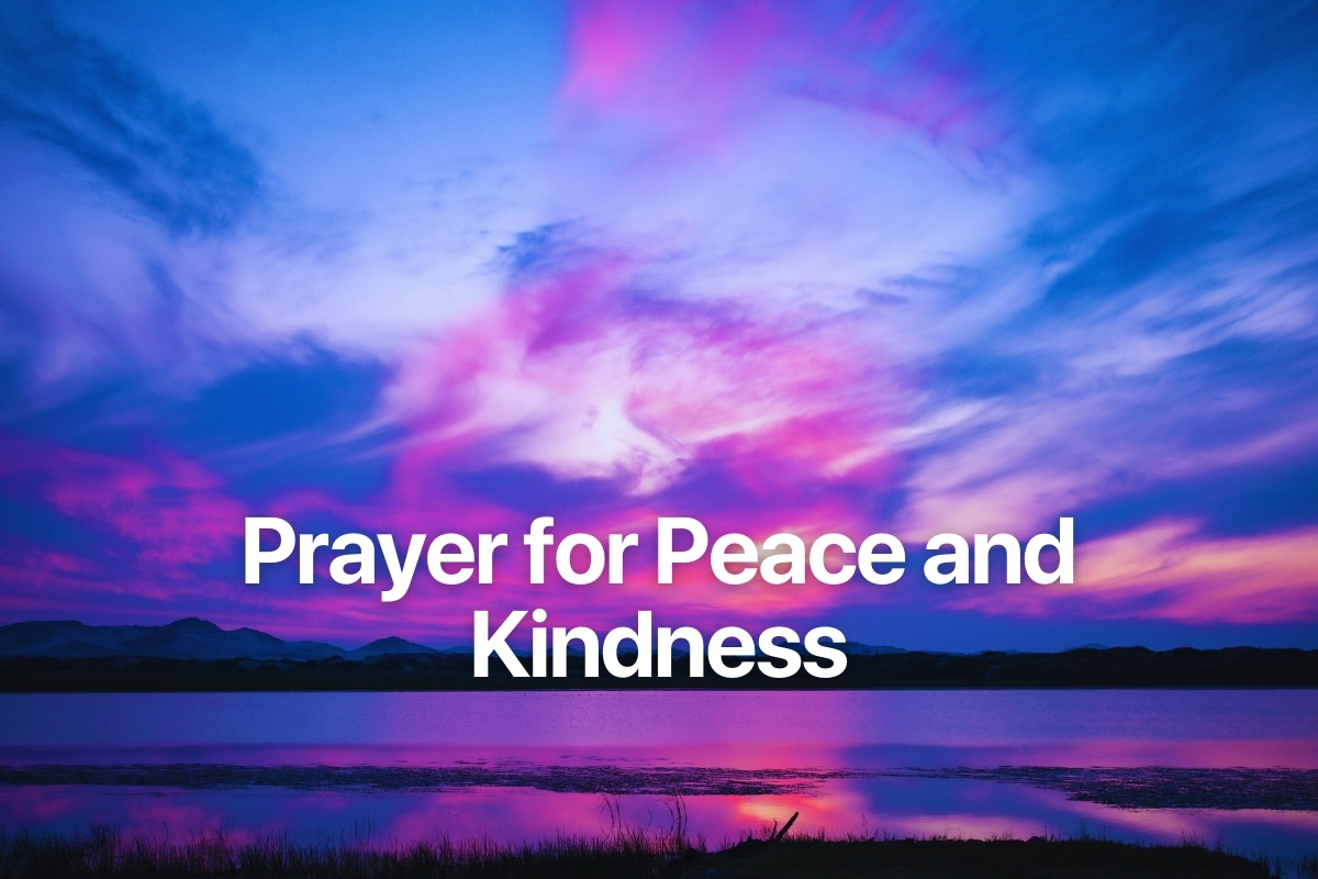 Prayer for Peace and Kindness