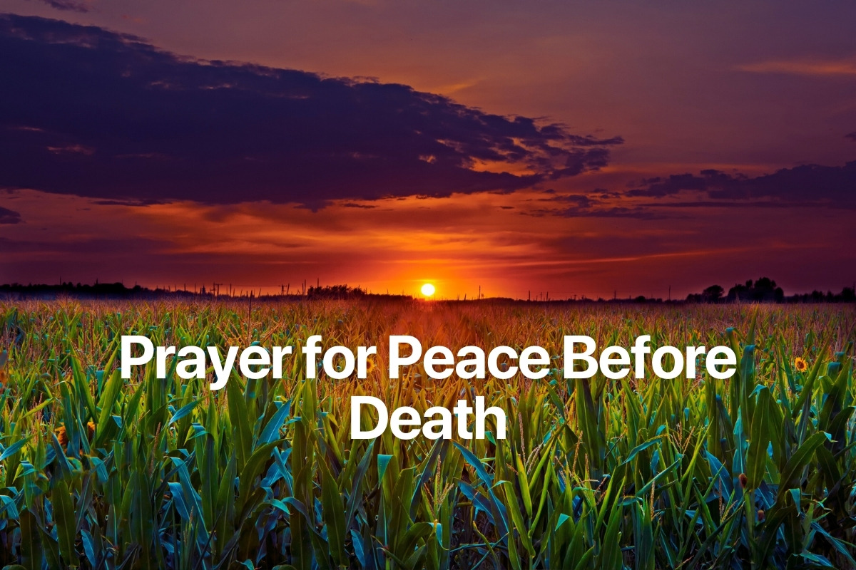 Prayer for Peace Before Death