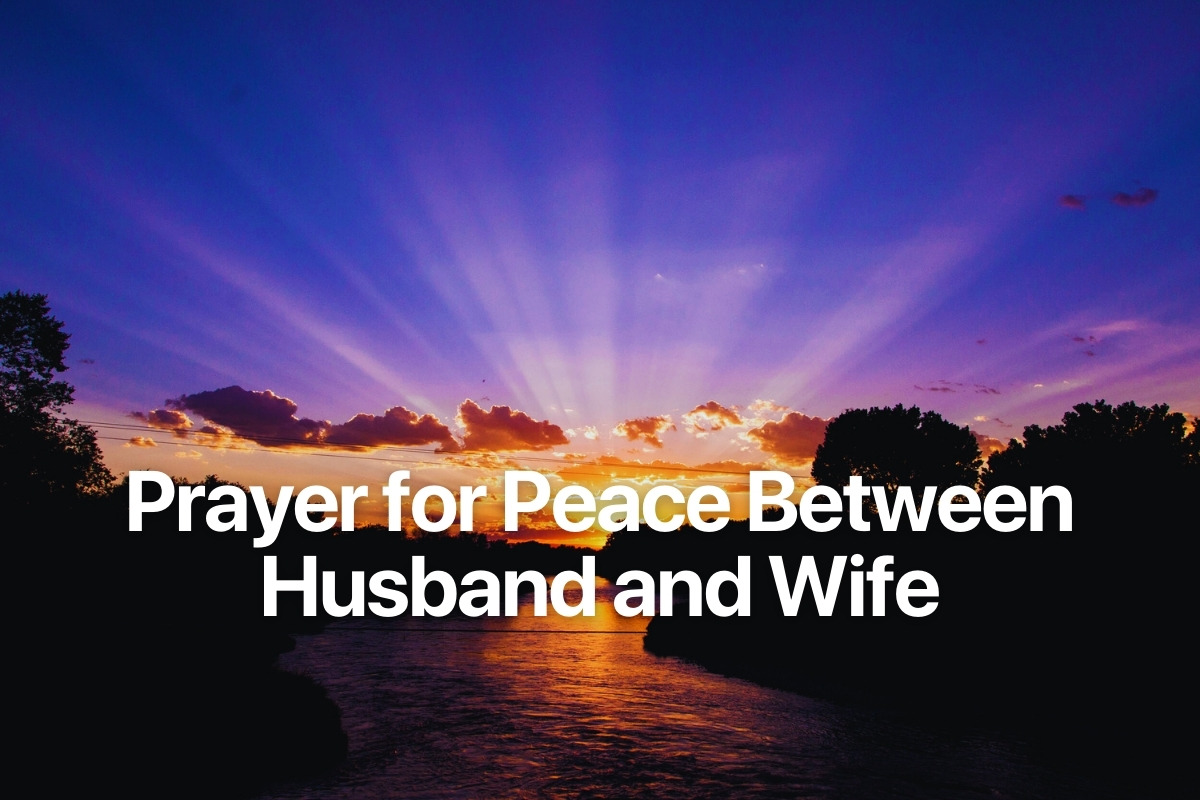 Prayer for Peace Between Husband and Wife