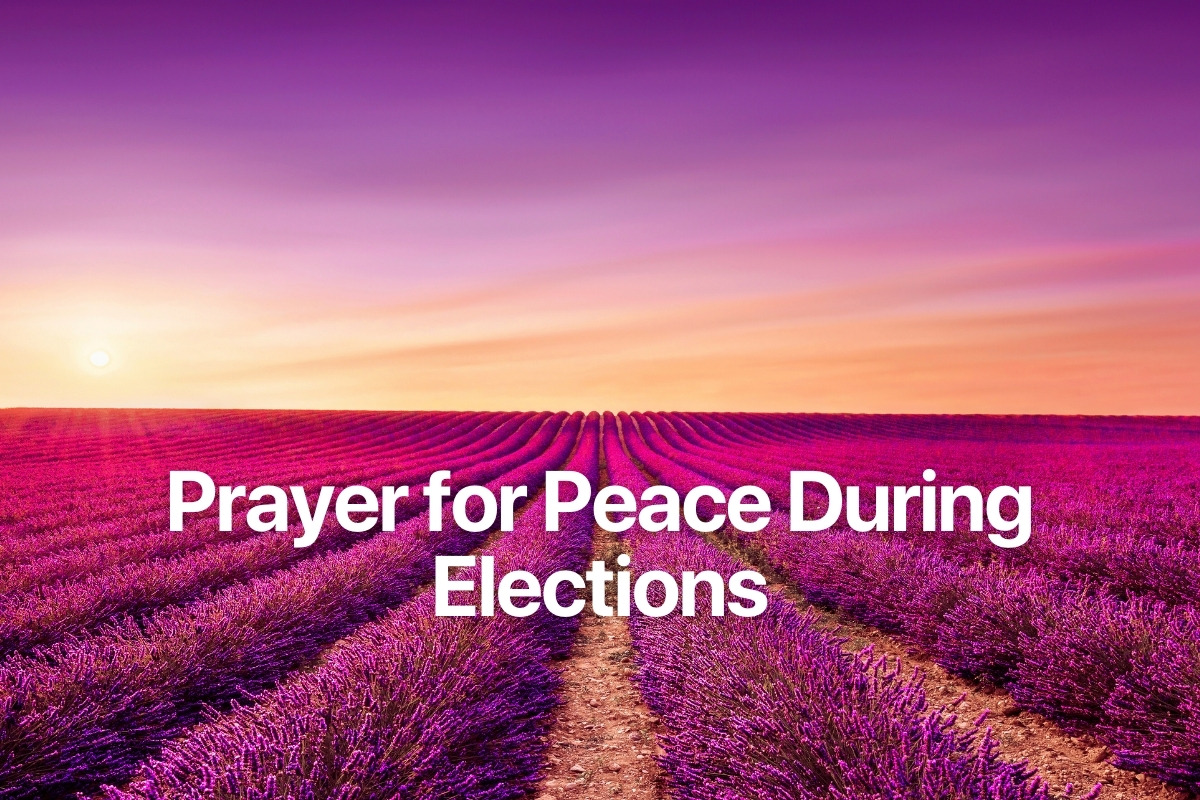 Prayer for Peace During Elections