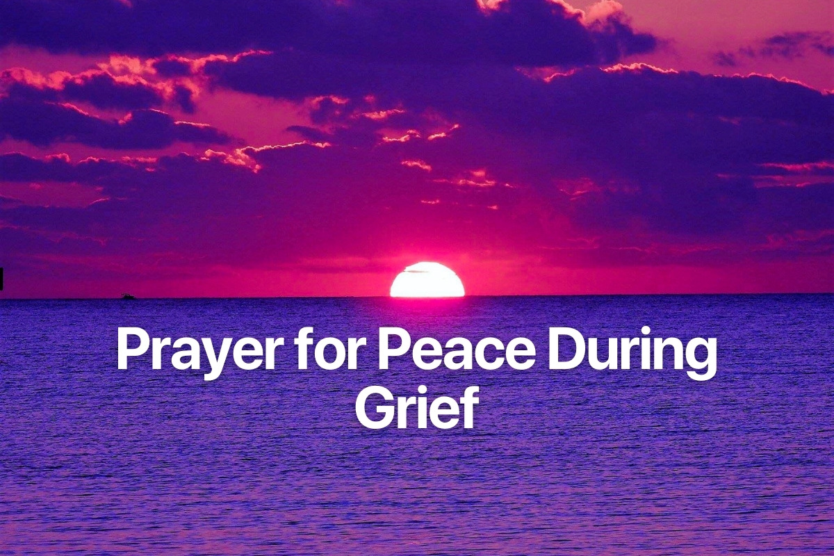 Prayer for Peace During Grief