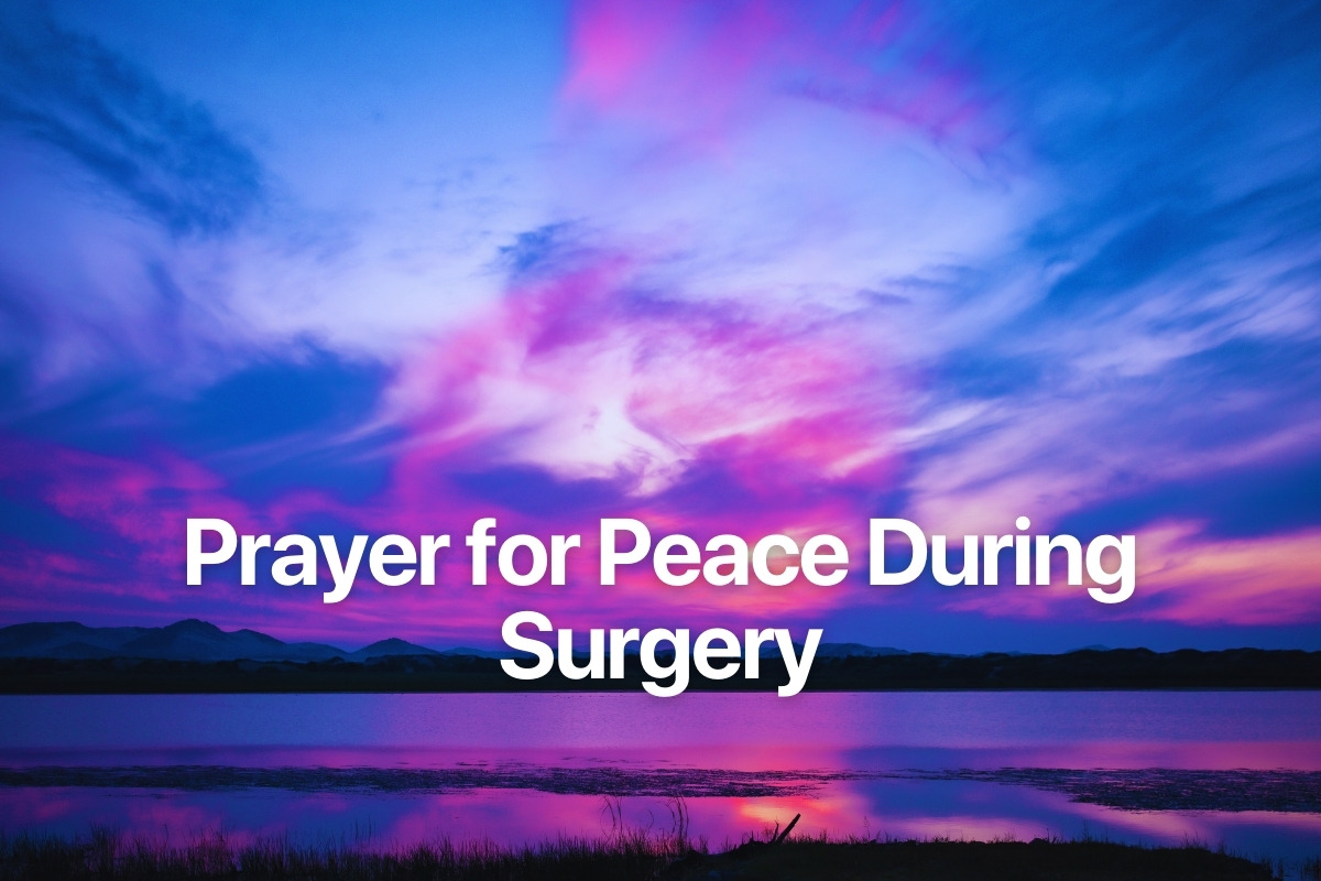 Prayer for Peace During Surgery