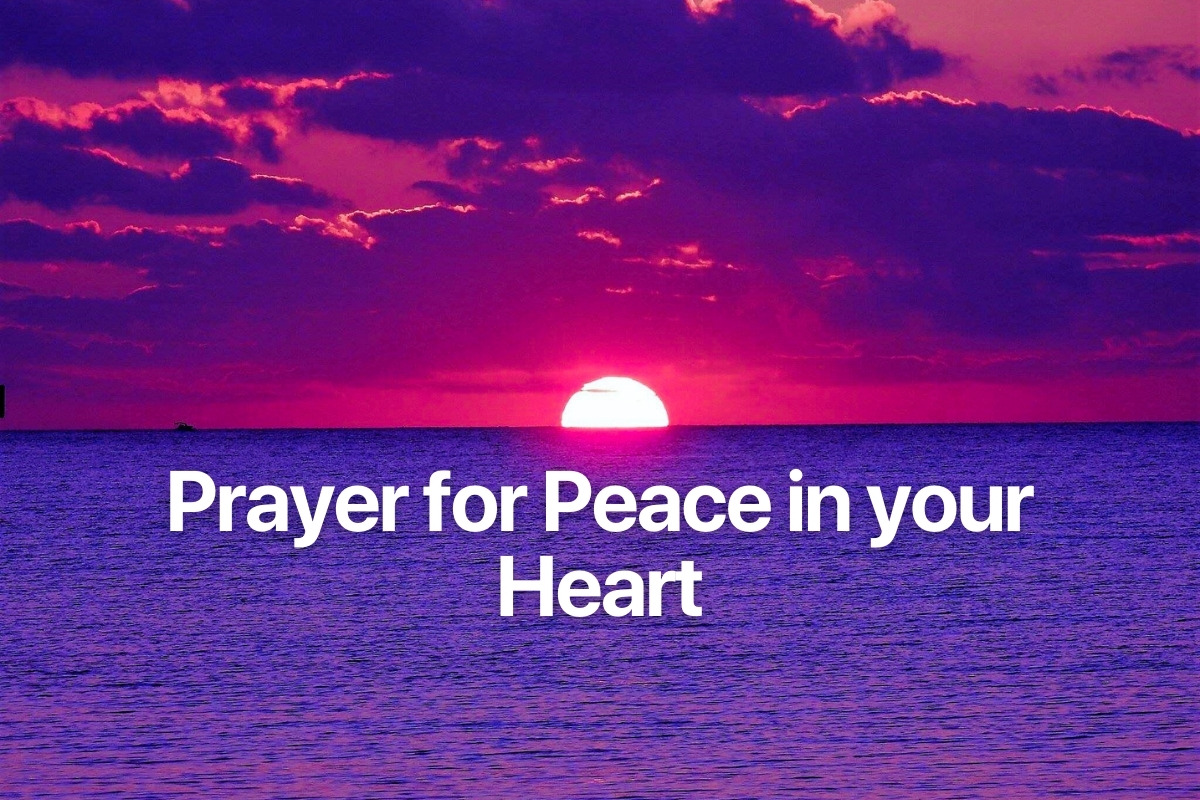 Prayer for Peace in your Heart