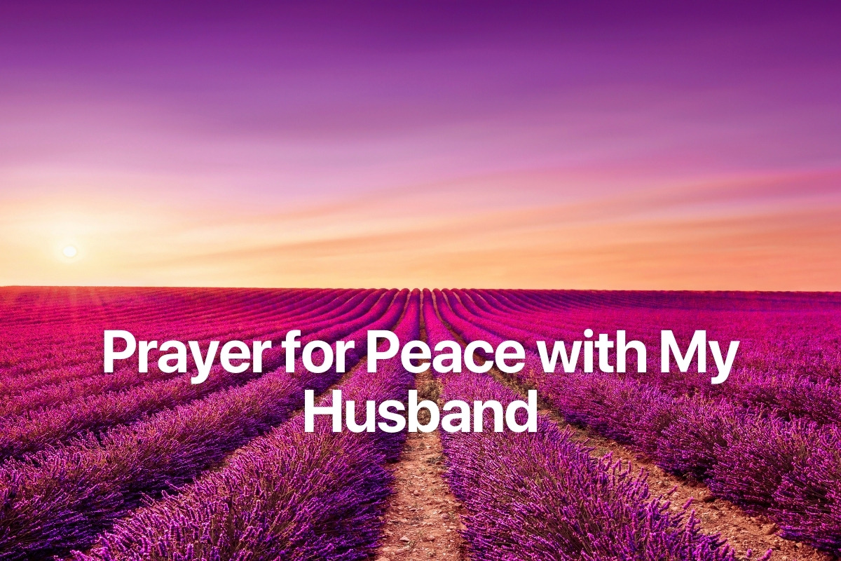 Prayer for Peace with My Husband