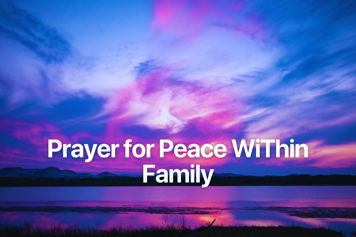 Prayer for Peace WiThin Family