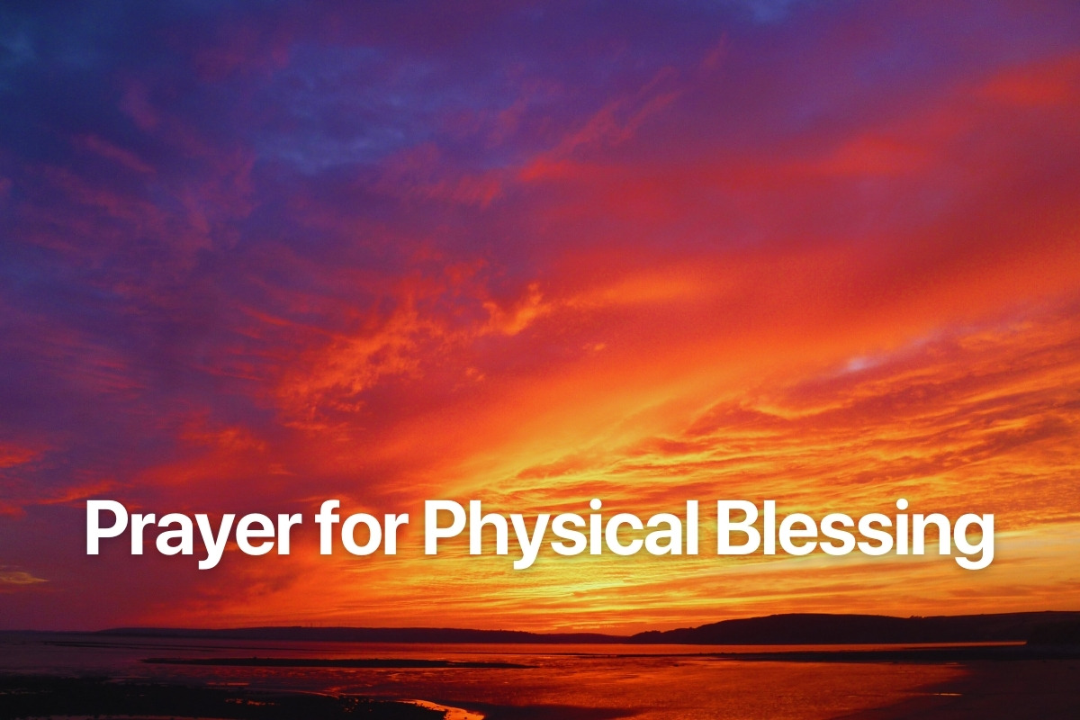 Prayer for Physical Blessing