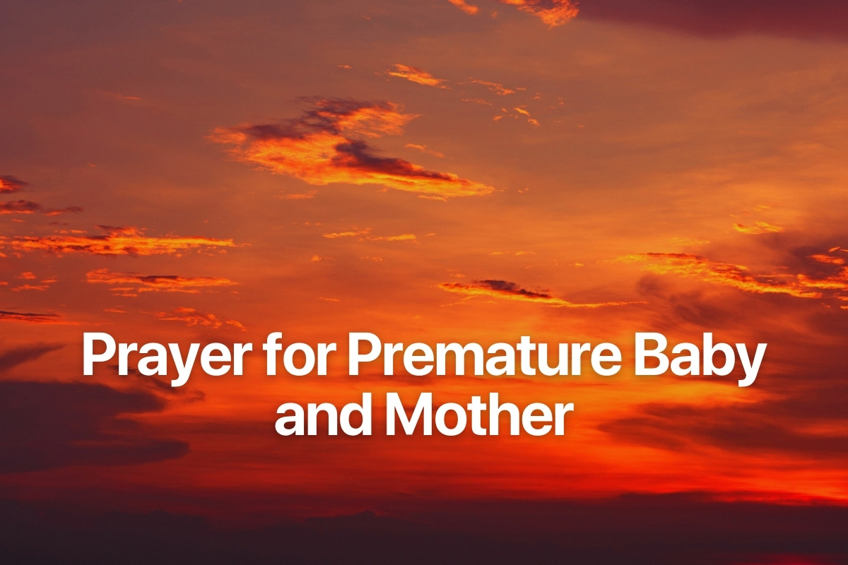 Prayer for Premature Baby and Mother