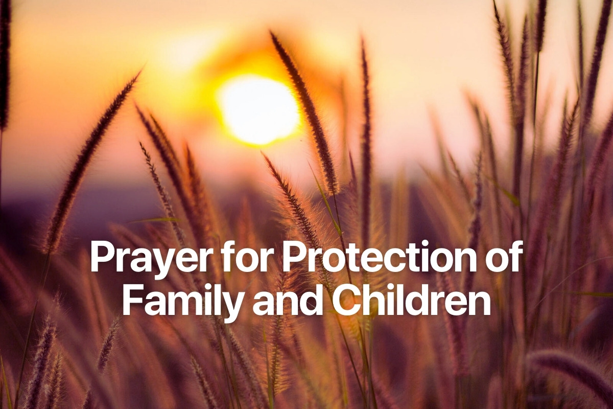 Prayer for Protection of Family and Children