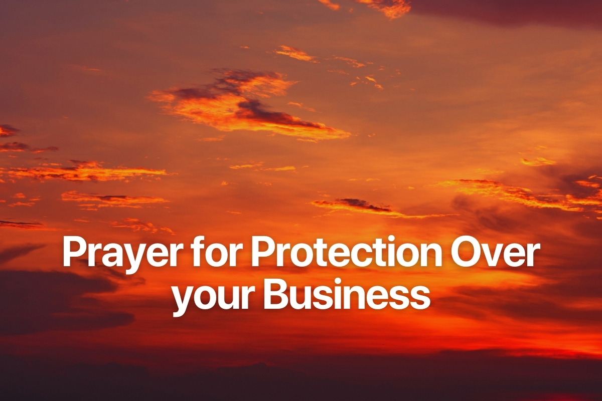 Prayer for Protection Over your Business