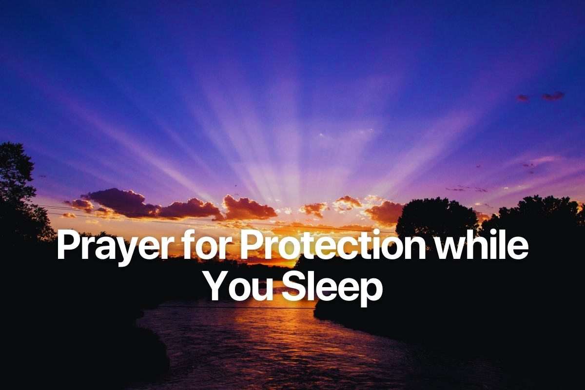 Prayer for Protection while You Sleep