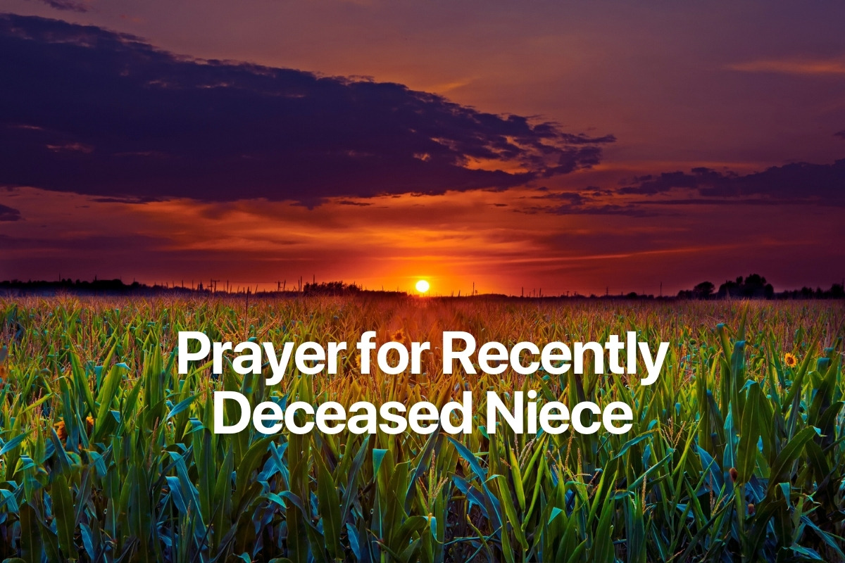 Prayer for Recently Deceased Niece