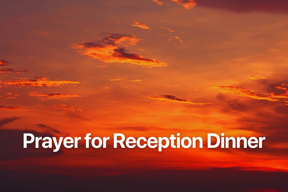 Prayer for Reception Dinner