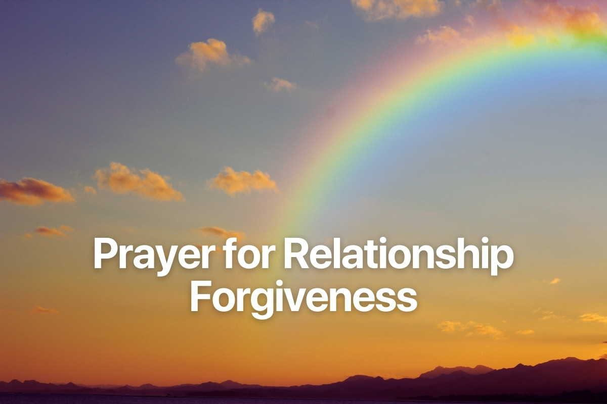 Prayer for Relationship Forgiveness