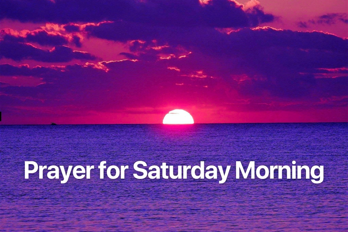 Prayer for Saturday Morning