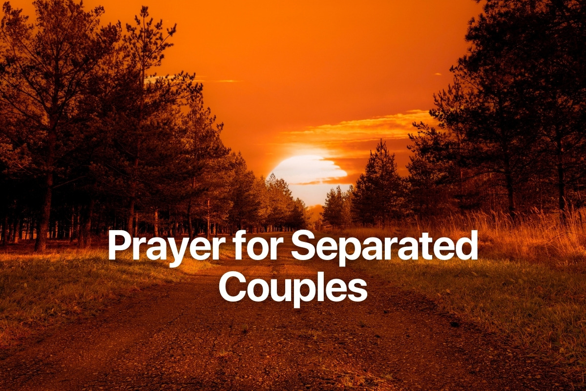 Prayer for Separated Couples