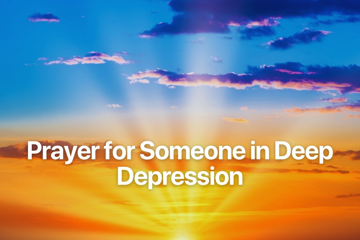 Prayer for Someone in Deep Depression