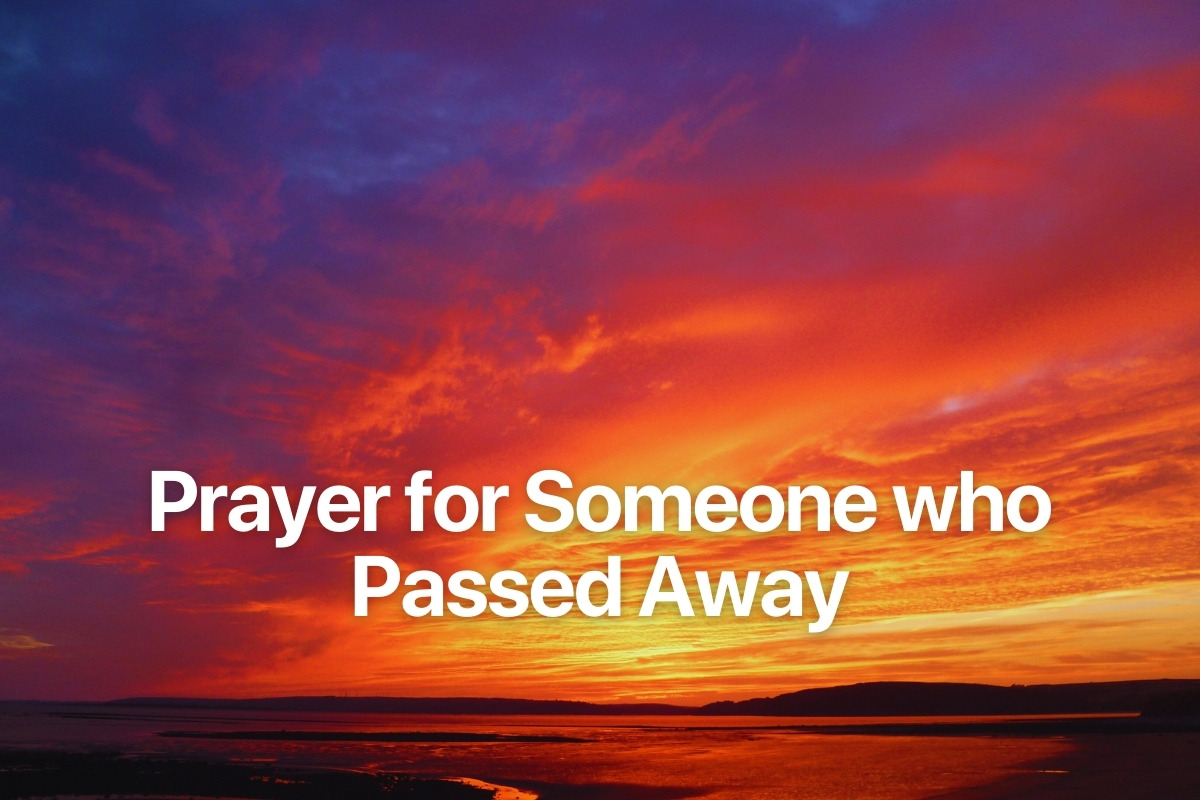 Prayer for Someone who Passed Away