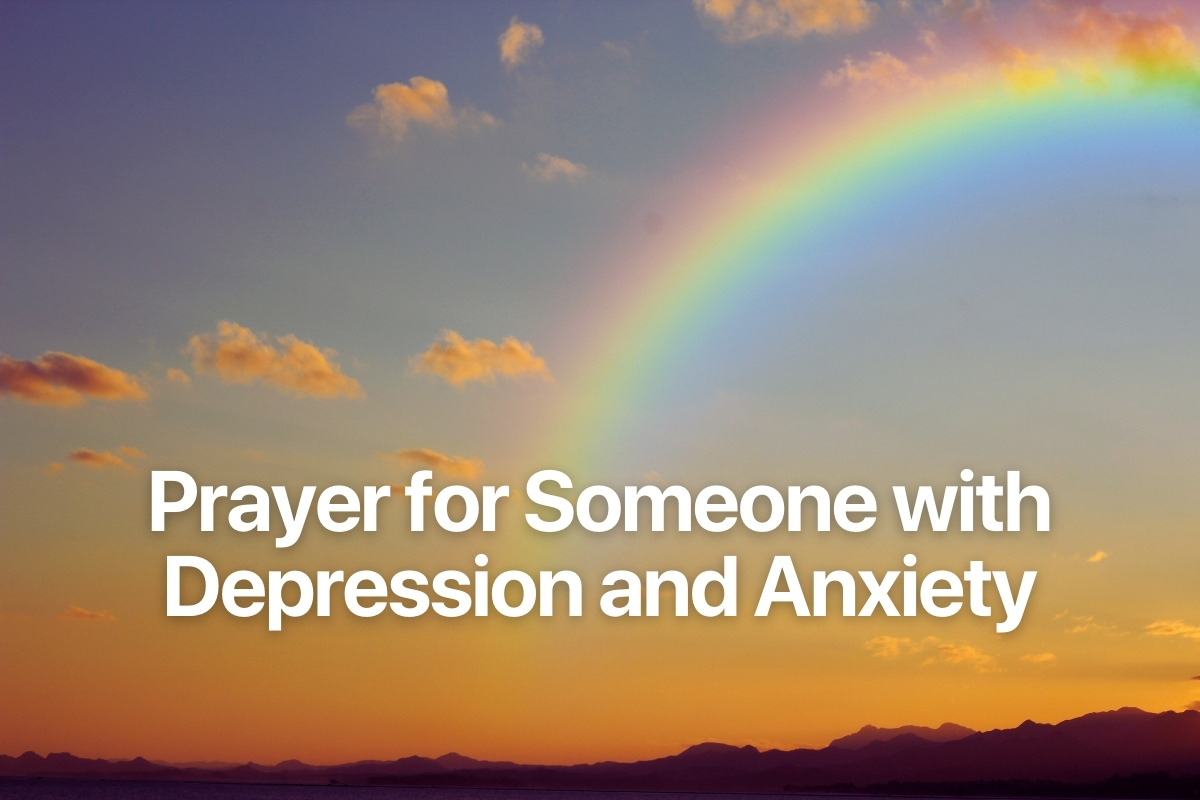 Prayer for Someone with Depression and Anxiety