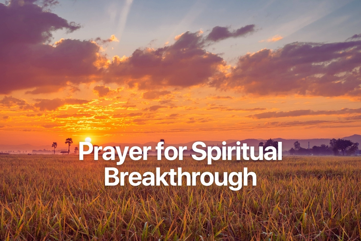 Prayer for Spiritual Breakthrough
