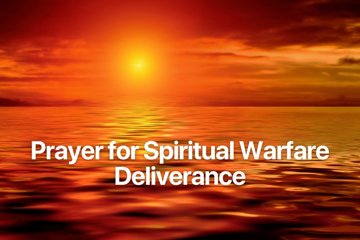 Prayer for Spiritual Warfare Deliverance