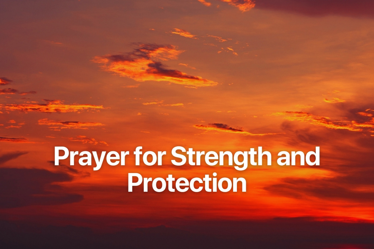 Prayer for Strength and Protection