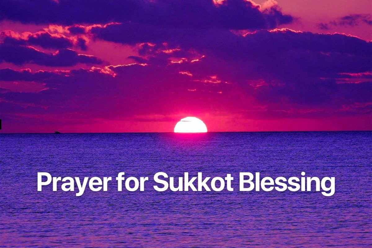 Prayer for Sukkot Blessing