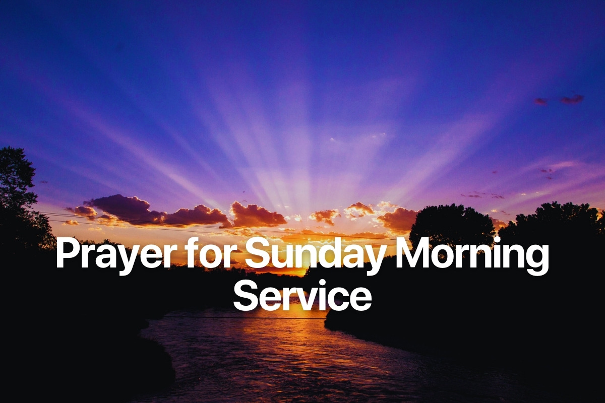 Prayer for Sunday Morning Service