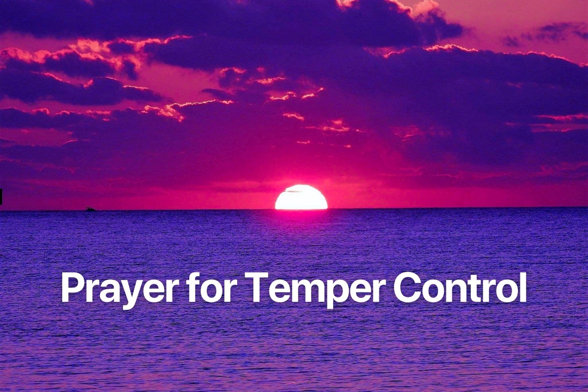 Prayer for Temper Control