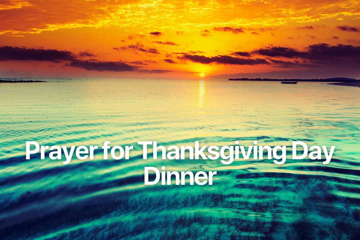Prayer for Thanksgiving Day Dinner
