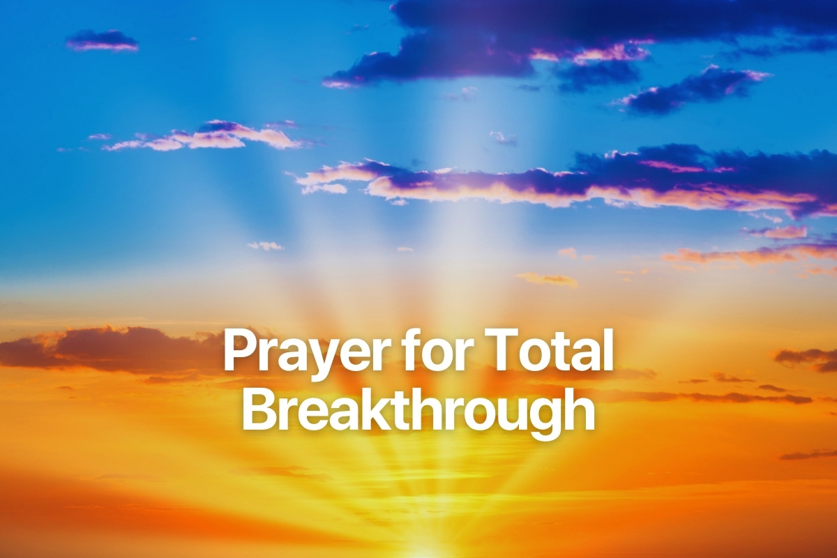 Prayer for Total Breakthrough