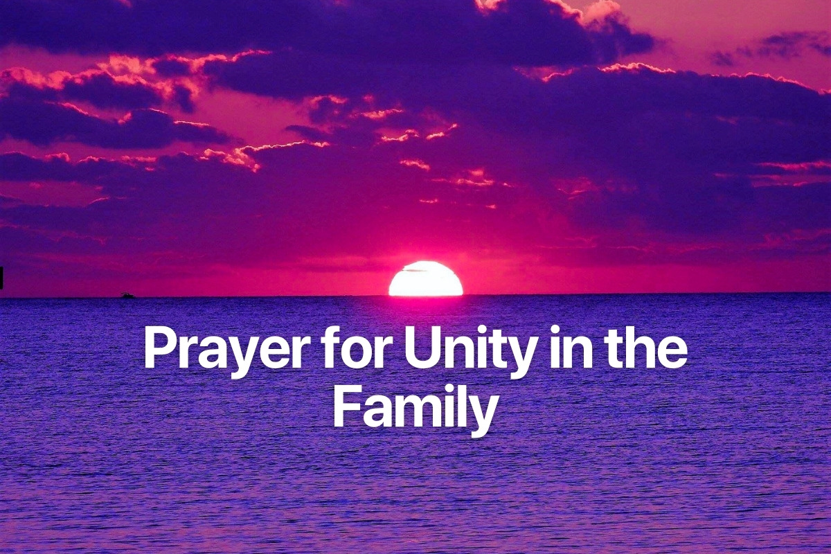 Prayer for Unity in the Family