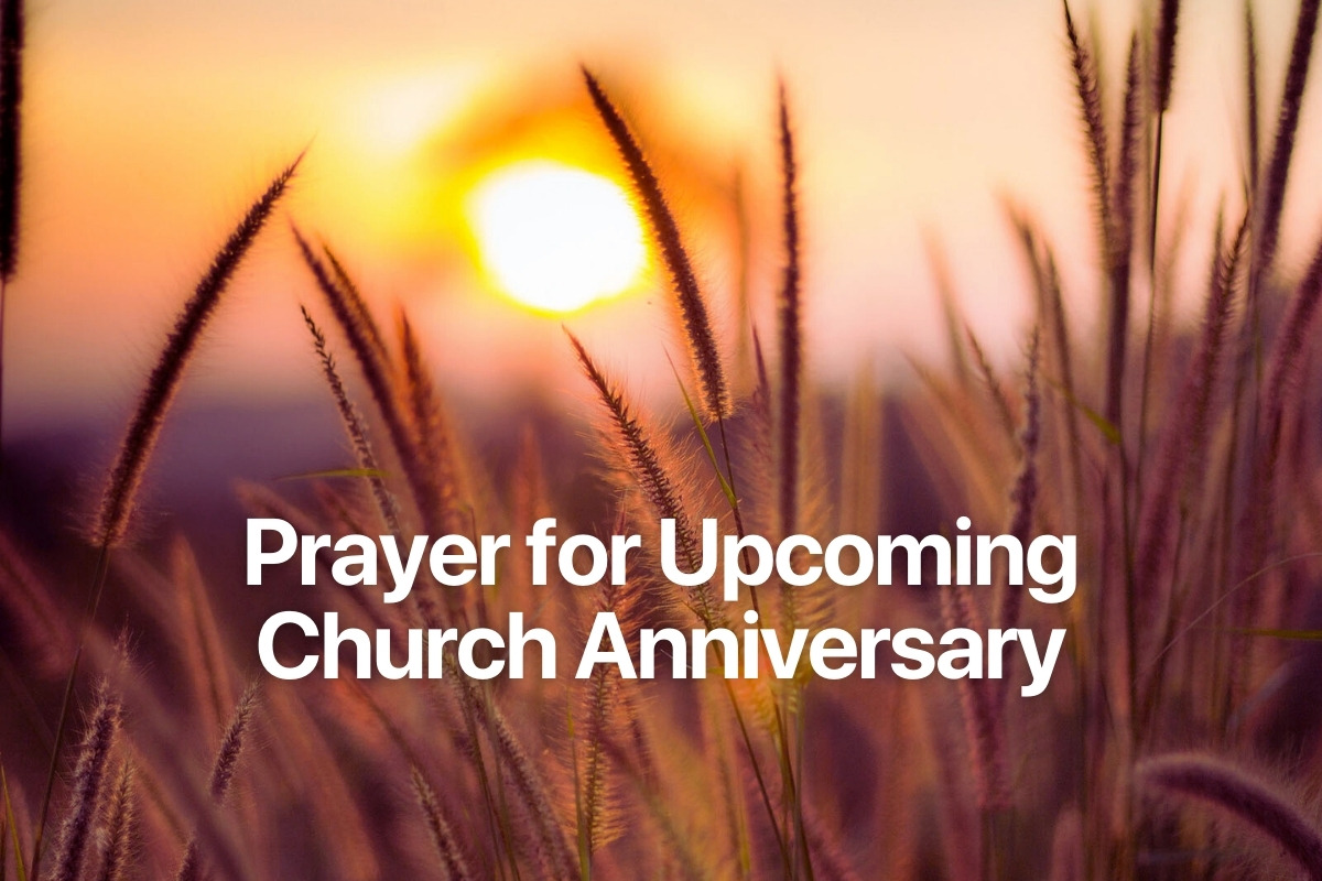 Prayer for Upcoming Church Anniversary
