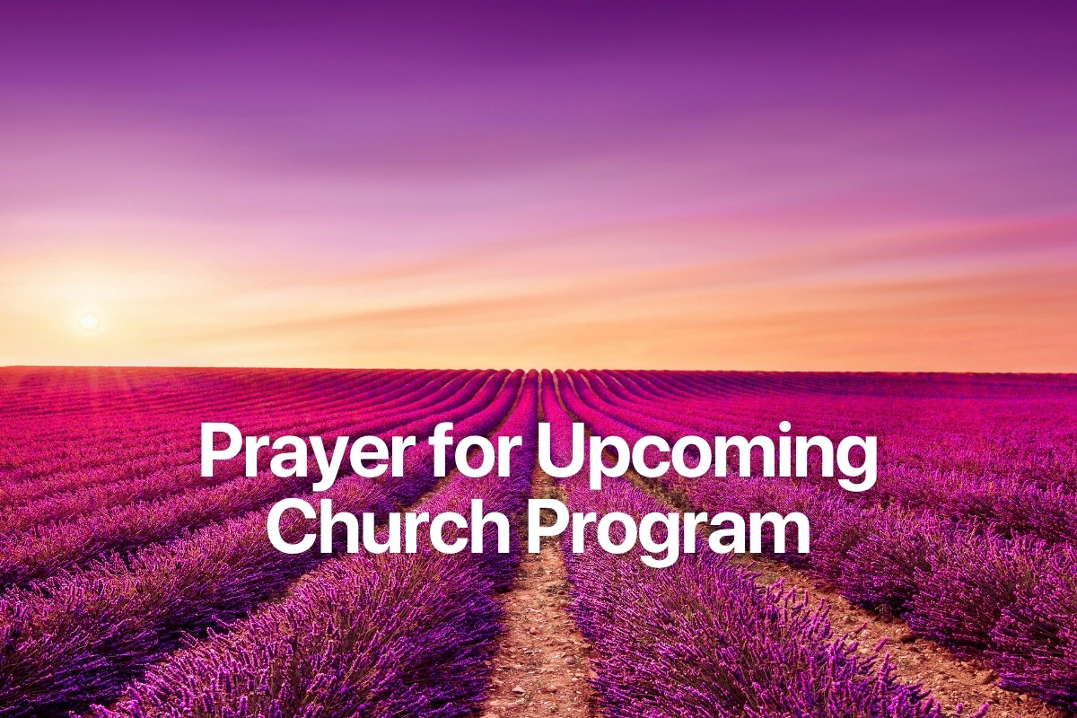 Prayer for Upcoming Church Program